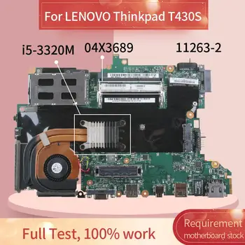 04X3689 дънна Платка на лаптоп LENOVO Thinkpad T430S i5-3320M дънна Платка на Лаптоп 11263-2 SR0MY
