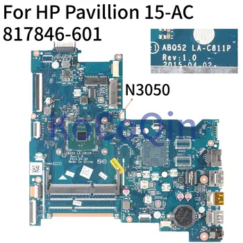 Дънната платка на лаптопа KoCoQin за HP Pavillion 15-AC 250 256 G4 Основната N3050 SR29H дънна Платка 817846-001 817846-501 ABQ52 LA-C811P