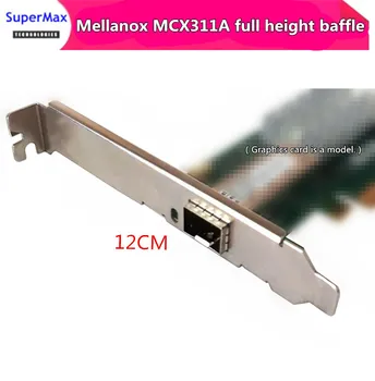 За Mellanox MCX311A-XCAT ConnectX-3 cx311a mcx311a преграда в цял ръст с 12 см дължина преграда 1 бр. Безплатна доставка