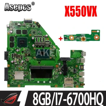 с 8G-оперативна памет/ I7-6700HQ GTX950M-4 GB/GPU, За дънната платка на лаптоп ASUS X550VX FZ50VX FH5900V X550VXK оригиналната дънна платка X550VX