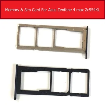 Истински Слот за тава Сим-карта За Asus Zenfone 4 max pro ZC554KL Притежателя на Съединителя СИМ-карти Подмяна на Метални Материали, резервни Части за ремонт на