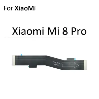 чисто Нов Конектор За Свързване на Дънната Платка към Основната Платка Гъвкав Кабел За XiaoMi Mi 6 8 9 SE 9T Pro A1 A2 A3 Lite