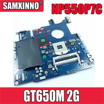 Akemy BA92-09938B BA92-09944A BA92-09944B за Samsung NP550P7C 17,3-инчов дънната платка на лаптопа е NVIDIA GeForce GT650M 2G BA92-09954B
