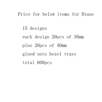индивидуална поръчка за Даяна на 15 дизайн кабошон в 20pcs 30 мм и 20pcs 40 мм, поставени в безели е само на 600 бр.